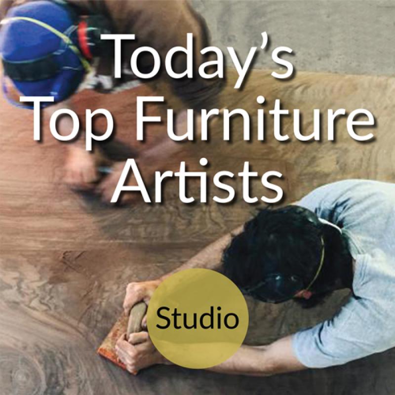 Today's Top Furniture Artists